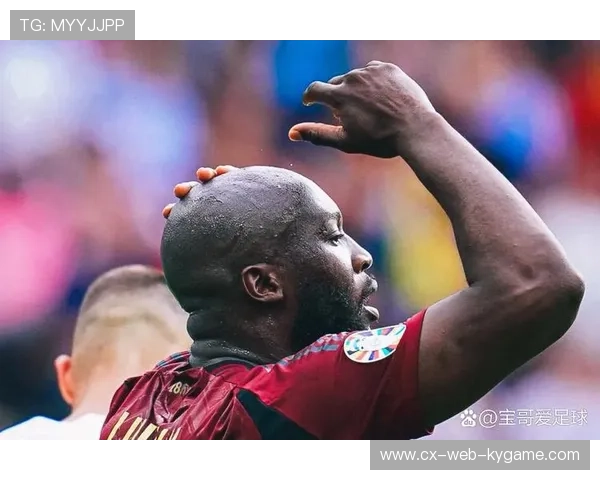 卢卡库头槌强度惊人，比利时攻势持续冲击